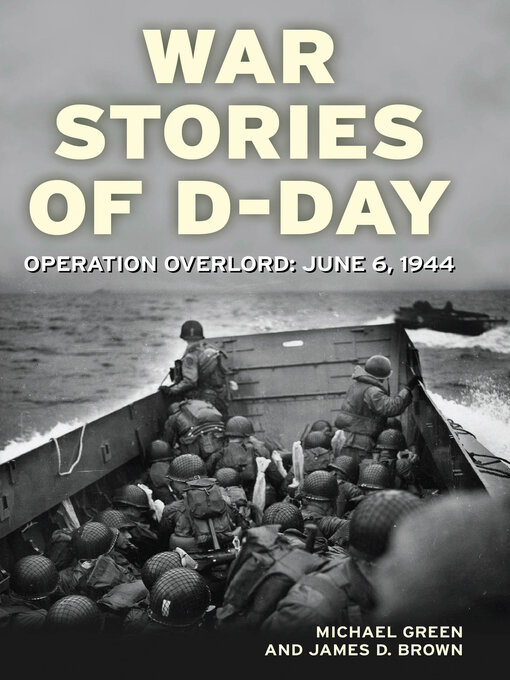 Title details for War Stories of D-Day by Michael Green - Available